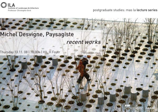 Recent Works-Michel Desvigne-Landscape Architecture-ETH Zürich-Prof. Girot